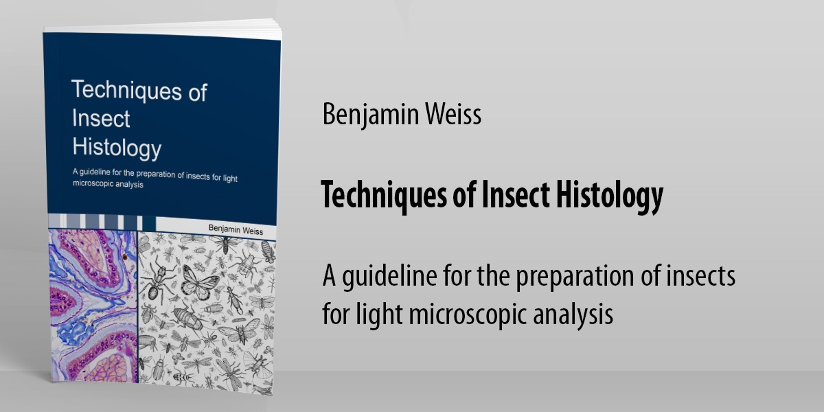 Benjamin Weiss - Techniques of Insect Histology